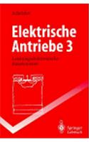 Elektrische Antriebe 3: Leistungselektronische Bauelemente