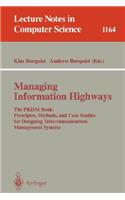 Managing Information Highways