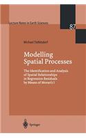 Modelling Spatial Processes: The Identification and Analysis of Spatial Relationships in Regression Residuals by Means of Moran’s I(87 Lecture Notes in Earth Sciences)
