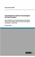 Gerechtigkeit fur Serbien? Gerechtigkeit fur Peter Handke?
