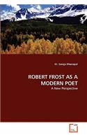Robert Frost as a Modern Poet