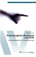 Praxistaugliche Biometrie und RFID
