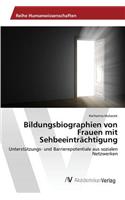 Bildungsbiographien von Frauen mit Sehbeeinträchtigung