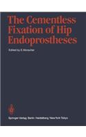 Cementless Fixation of Hip Endoprostheses