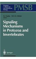 Signaling Mechanisms in Protozoa and Invertebrates