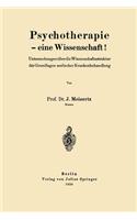 Psychotherapie — eine Wissenschaft!