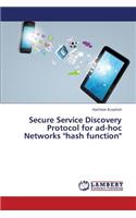 Secure Service Discovery Protocol for Ad-Hoc Networks Hash Function