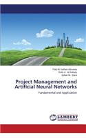 Project Management and Artificial Neural Networks