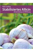 Stabilisiertes Allicin: Anwendung und Wirkung(German)