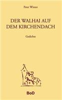 Walhai auf dem Kirchendach