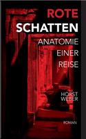 Rote Schatten