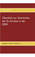 Überblick zur Geschichte der Ev. Kirchen in der DDR