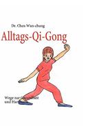 Alltags-Qi-Gong