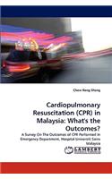 Cardiopulmonary Resuscitation (CPR) in Malaysia