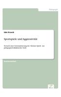 Sportspiele und Aggressivität