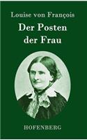 Der Posten der Frau: Erzählung(German)