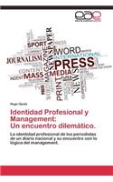 Identidad Profesional y Management: Un encuentro dilemático.