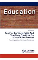 Teacher Competencies And Teaching Practices For School Effectiveness