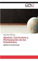 Ajedrez, Curriculum y Participacion de Los Estudiantes