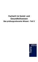 Fachwirt im Sozial- und Gesundheitswesen