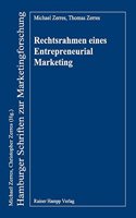 Rechtsrahmen Eines Entrepreneurial Marketing