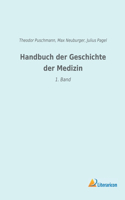 Handbuch der Geschichte der Medizin