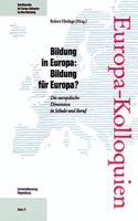 Bildung in Europa - Bildung Fur Europa?