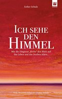 ICH SEHE DEN HIMMEL [German]