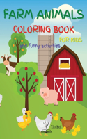 Farm Animals Coloring Book for Kids: Farm Animals Coloring Book For Kids Ages 4-8: Beautiful Country Scenes And Farm Animals Coloring Book with Chickens, Ducks, Gooses, Barn, Cows, Goat