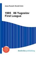 1985 86 Yugoslav First League