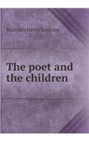 The poet and the children: (English)