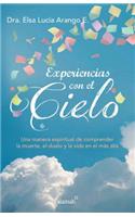 Experiencias Con El Cielo / Encounters from Heaven