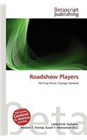 Roadshow Players: (English)