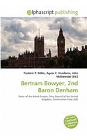 Bertram Bowyer, 2nd Baron Denham