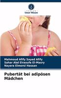 Pubertät bei adipösen Mädchen