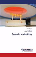 Ceramic in dentistry