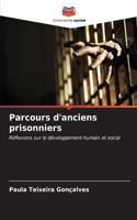 Parcours d'anciens prisonniers