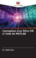 Conception d'un filtre FIR à l'aide de MATLAB