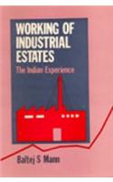 Working Of Industrial Estates: The Indian Experience