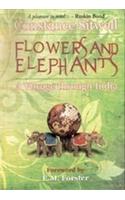 Flowers & Elephants