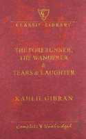 The Forerunner/The Wanderer/Tears & Laughter (Wilco Classic Library)