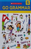 Scholastic Go Grammar -6