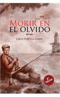 Morir En El Olvido