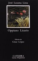 Oppiano Licario (Letras Hispanicas)