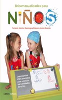 Bricomanualidades para ninos