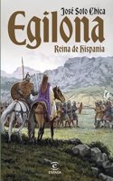 Egilona, reina de Hispania