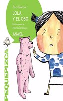 Lola y el oso / Lola and the bear