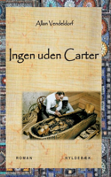 Ingen uden Carter