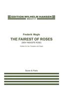 The Fairest of Roses