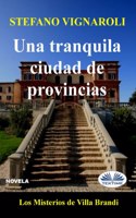 tranquila ciudad de provincias